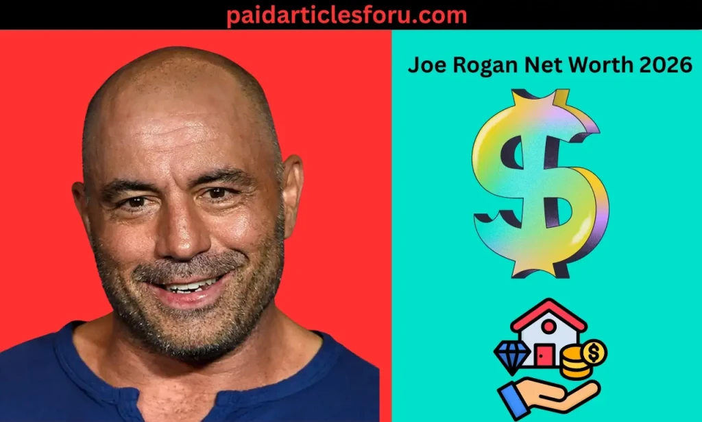 Joe Rogan Net Worth 2026: Income, Career, Podcast Success & Wealth Breakdown